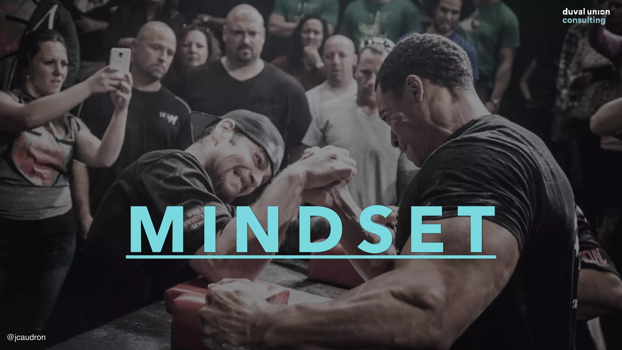 M I N D S E T
@jcaudron
 