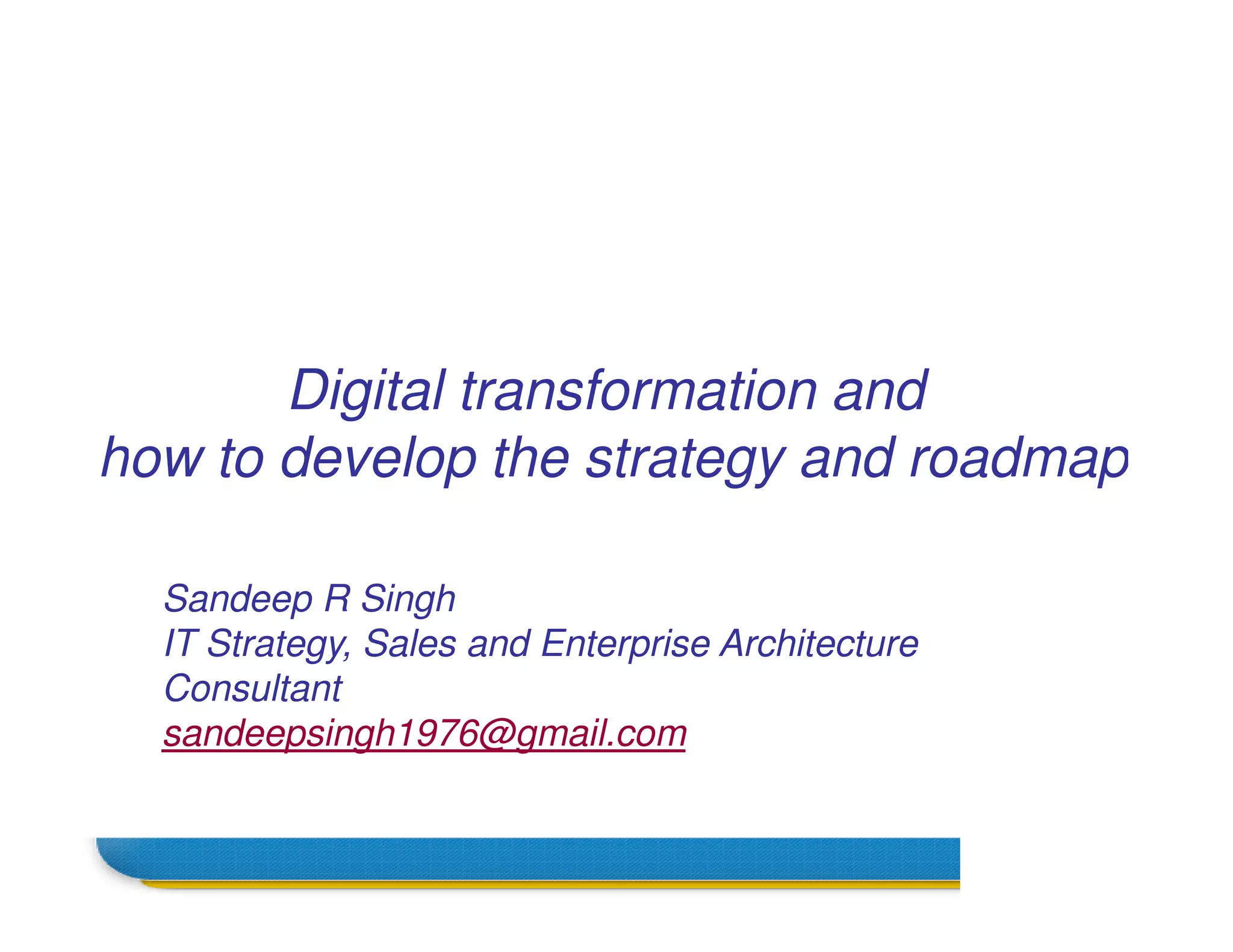 Digital transformation and how to develop the strategy and roadmap with ...