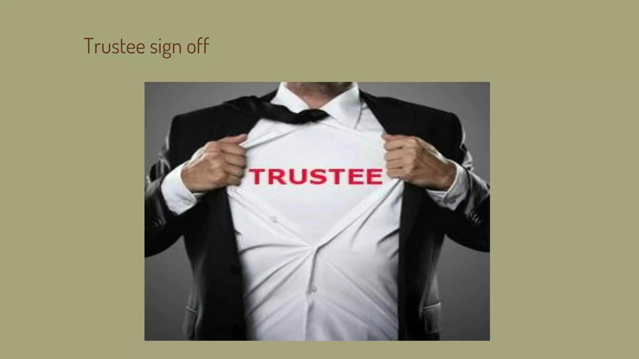 Trustee sign off
 