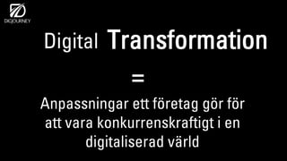 Digital transformation bortom sociala medier och it 160316