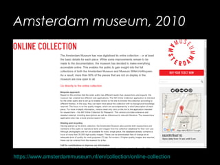 Amsterdam museum, 2010
https://www.amsterdammuseum.nl/en/collection/online-collection
 