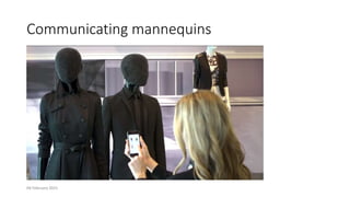 Communicating mannequins
04 February 2021 28
 