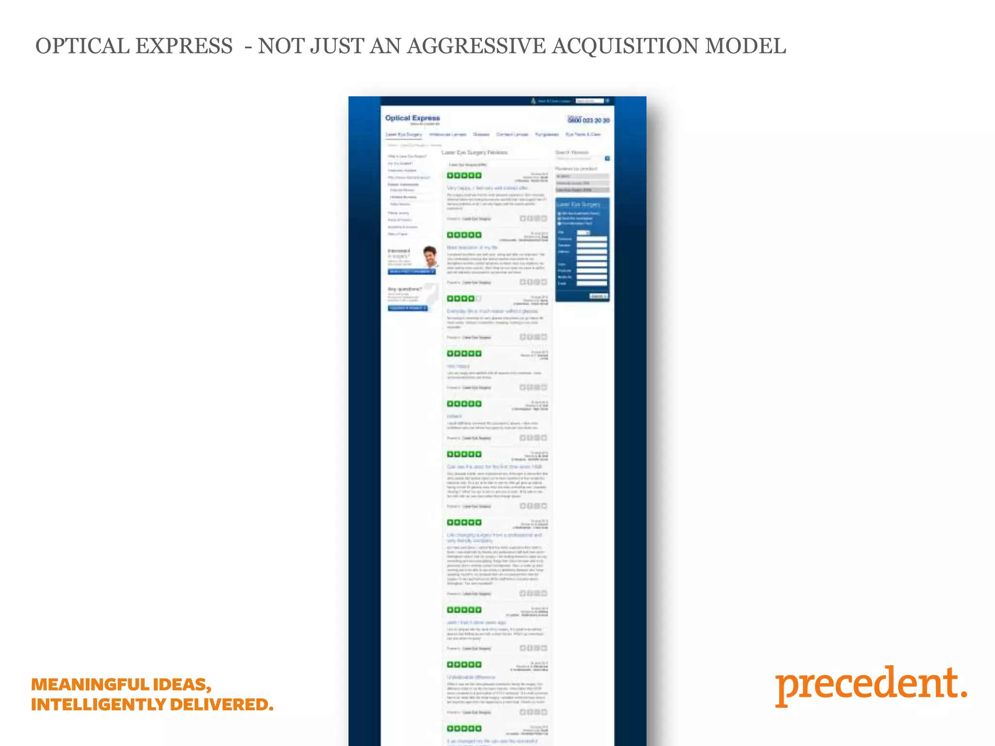 OPTICAL EXPRESS - NOT JUST AN AGGRESSIVE ACQUISITION MODEL
 