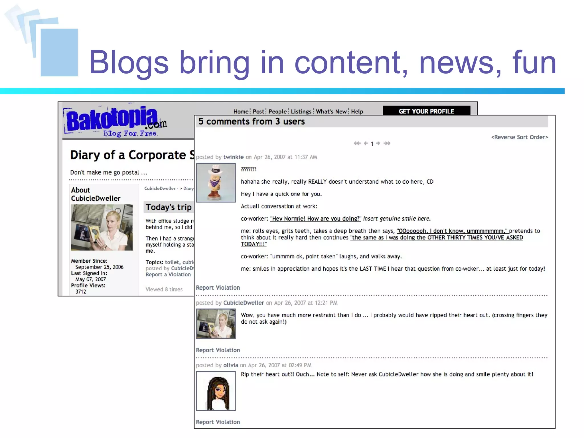 Blogs bring in content, news, fun 