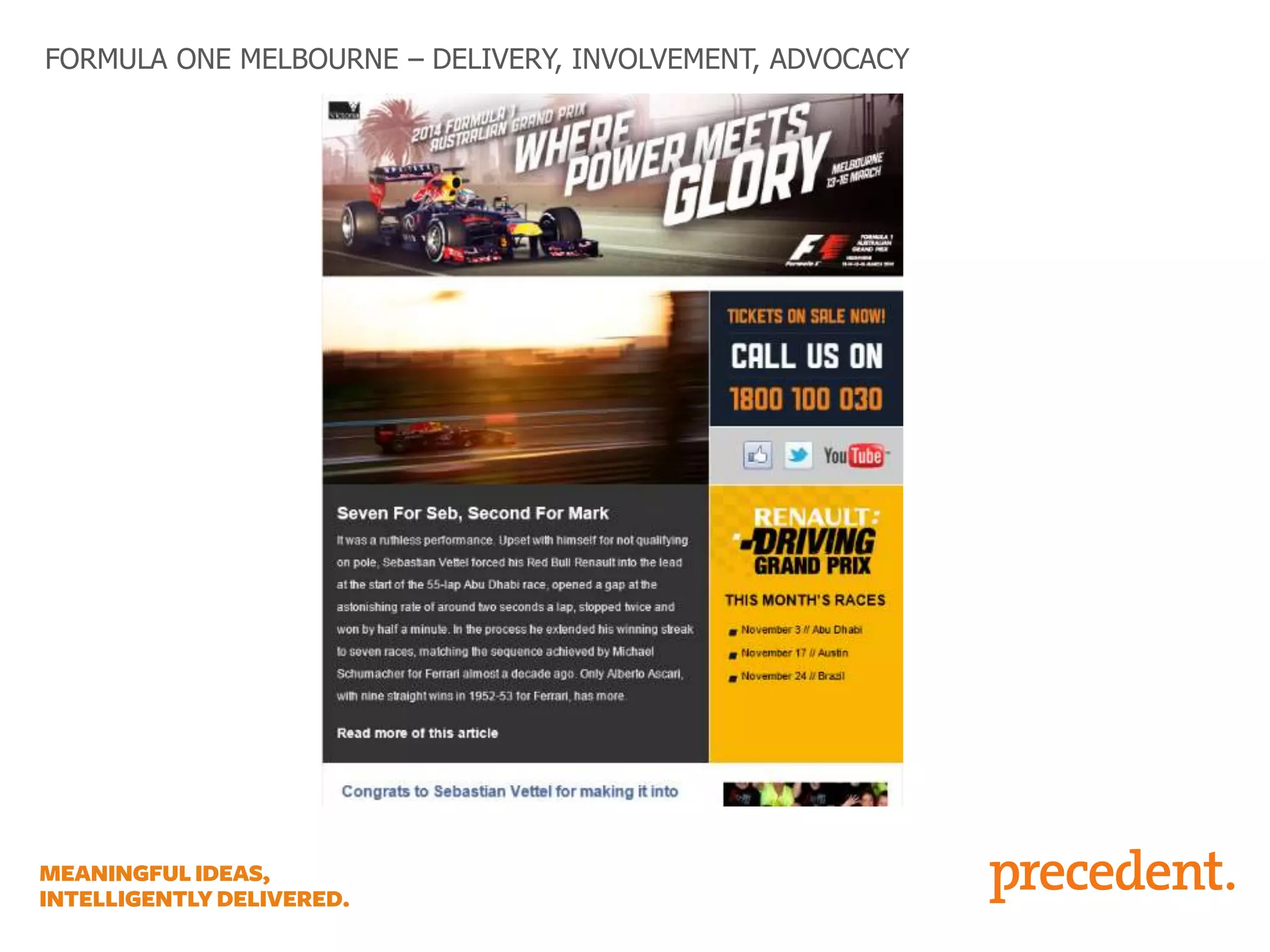 FORMULA ONE MELBOURNE – DELIVERY, INVOLVEMENT, ADVOCACY

 