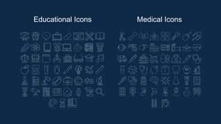 Educational Icons Medical Icons
 