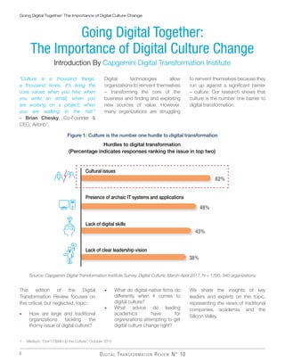 Digital Transformation Review N° 10 7
DIGITAL TRANSFORMATION REVIEW
We also outline Capgemini’s point of
view on how organ...