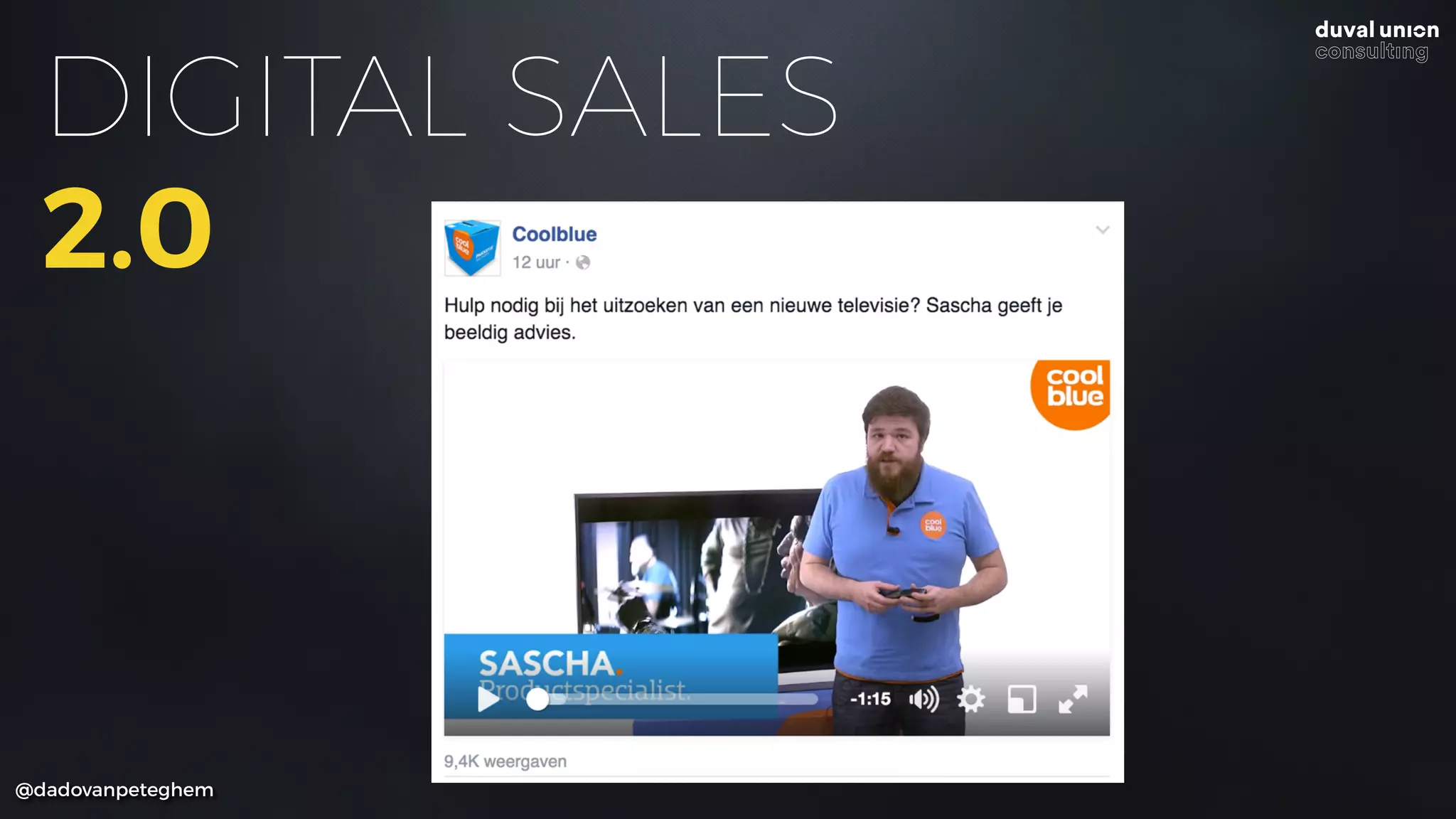 @dadovanpeteghem
DIGITAL SALES
2.0
 