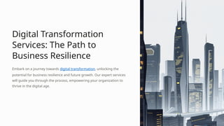 Digital Transformation Services: The Path to Business Resilience | PPTX