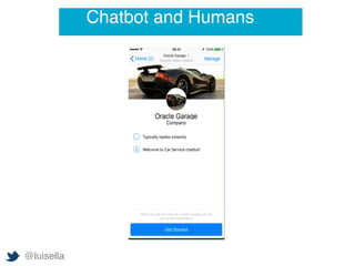 @luisella
Chatbot and Humans
 