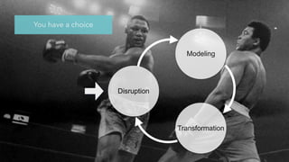 @jcaudron
Disruption
Modeling
Transformation
You have a choice
 