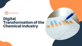 Digital
Transformation of the
Chemical Industry
 