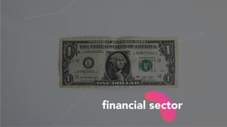 ﬁnancial sector
 