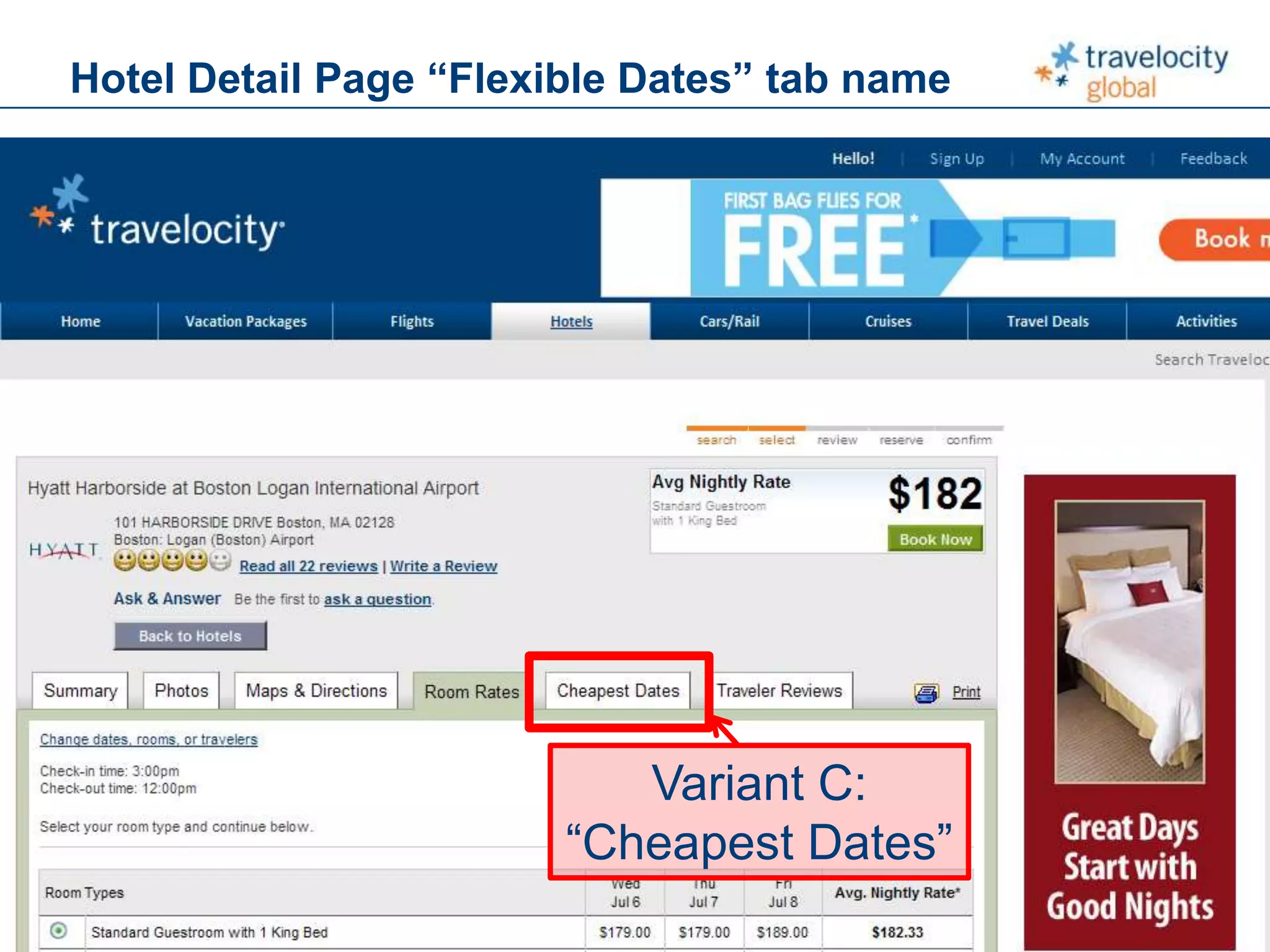 C O N F I D E N T I A L
Hotel Detail Page “Flexible Dates” tab name
Variant C:
“Cheapest Dates”
 