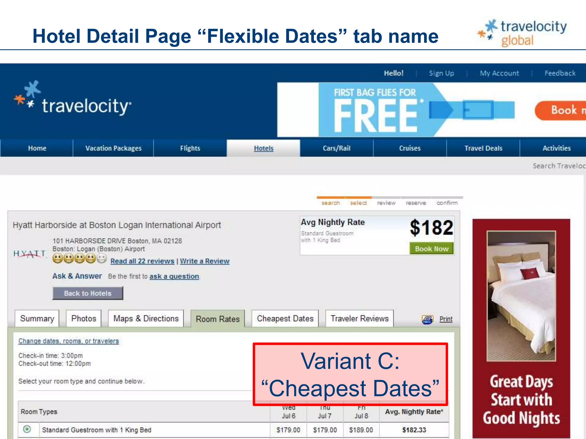 C O N F I D E N T I A L
Hotel Detail Page “Flexible Dates” tab name
Variant C:
“Cheapest Dates”
 