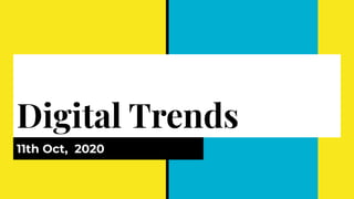 Digital Trends
11th Oct, 2020
 