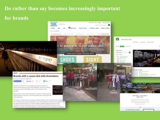 Do rather than say becomes increasingly important
for brands

| p.

 