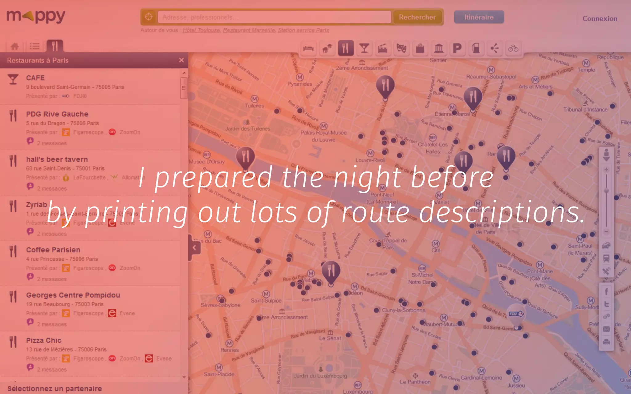 I prepared the night before
by printing out lots of route descriptions.
 