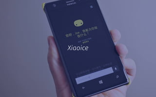 Xiaoice
 