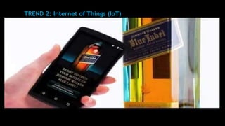 5
Trend 2: Internet of Things (IoT) marketing applications
Źródło: www.smartinsights.com
TREND 2: Internet of Things (IoT)
 