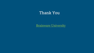 Thank You
Brainware University
 