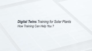Digital Twins Training for Solar Plant