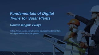 Digital Twins Training for Solar Plant