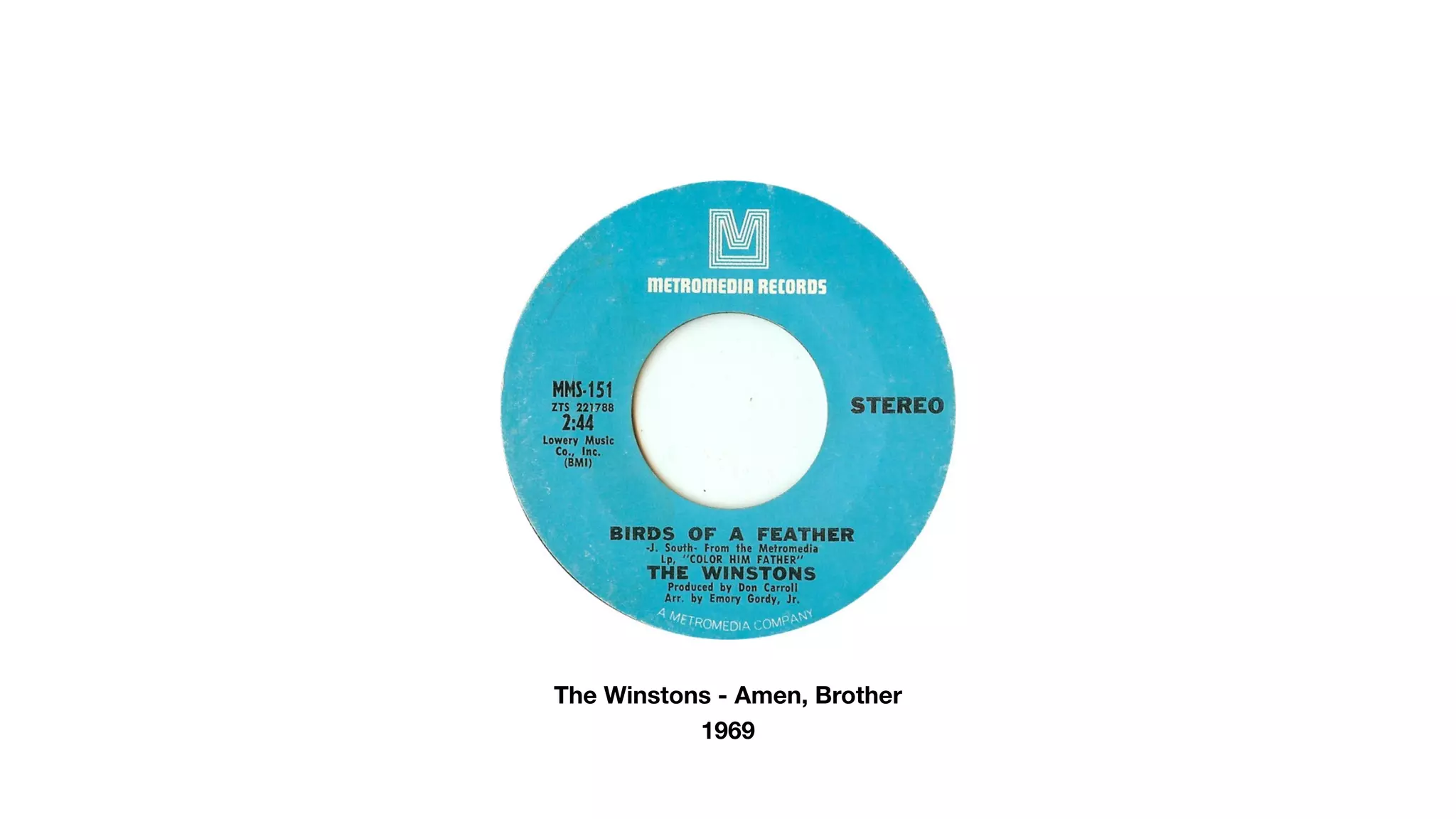 The Winstons - Amen, Brother 
1969
 