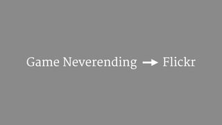 Game Neverending Flickr
 