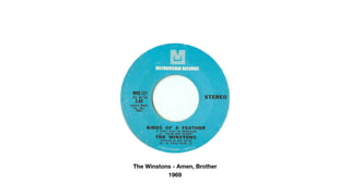 The Winstons - Amen, Brother?
1969
 