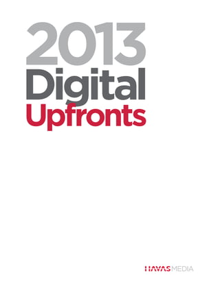 Digital
Upfronts
2013
 