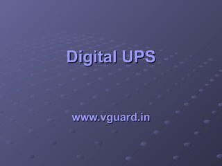 Digital UPS www.vguard.in 