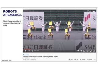 | 25
© Numenor, 2021
ROBOTS
AT BASEBALL
https://www.youtube.c
om/watch?v=FHkVNLI
9qFk
 