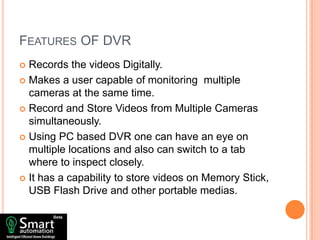 Digital Video Recorders (DVR) For Smart Home Automation | PPTX