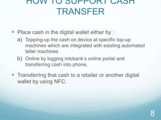 PAYMENT MODELSFor point-of-sale transactions:-A NFC-compatible “reader pad” can be deployed in retail stores. 