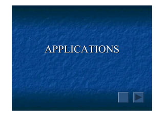 APPLICATIONS
 