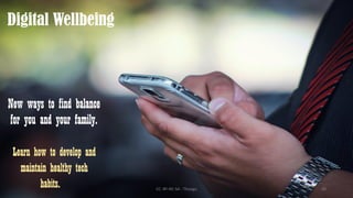 Digitai Life Digital Wellbeing (Better Digital Life) | PDF