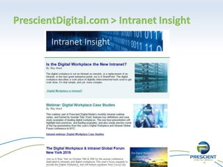 40
PrescientDigital.com > Intranet Insight
 