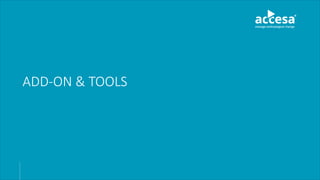 ADD-ON & TOOLS
 