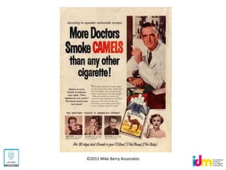 ©2011 Mike Berry Associates
 