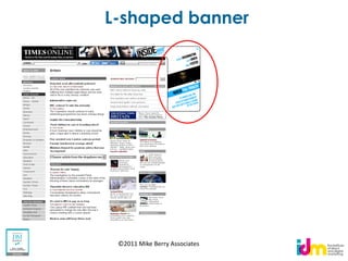 L-shaped banner




 ©2011 Mike Berry Associates
 