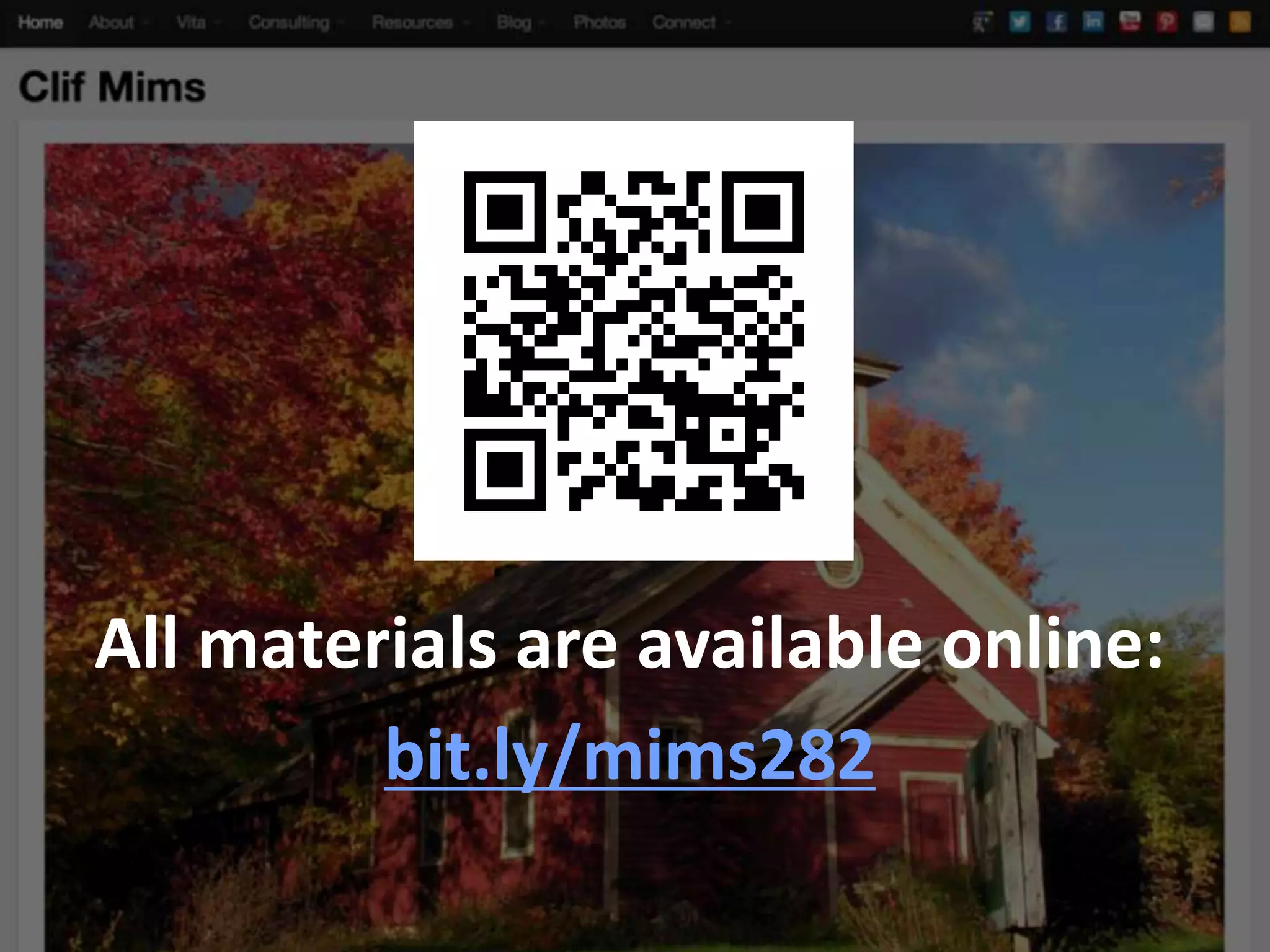 All materials are available online:
bit.ly/mims282
 
