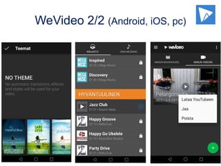 WeVideo 2/2 (Android, iOS, pc)
 