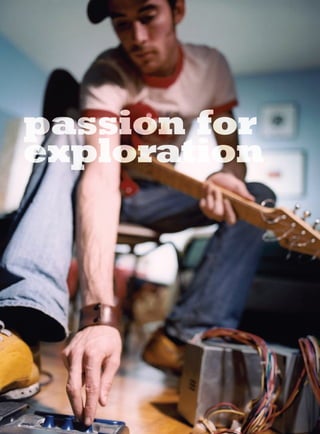 passion for
exploration
 