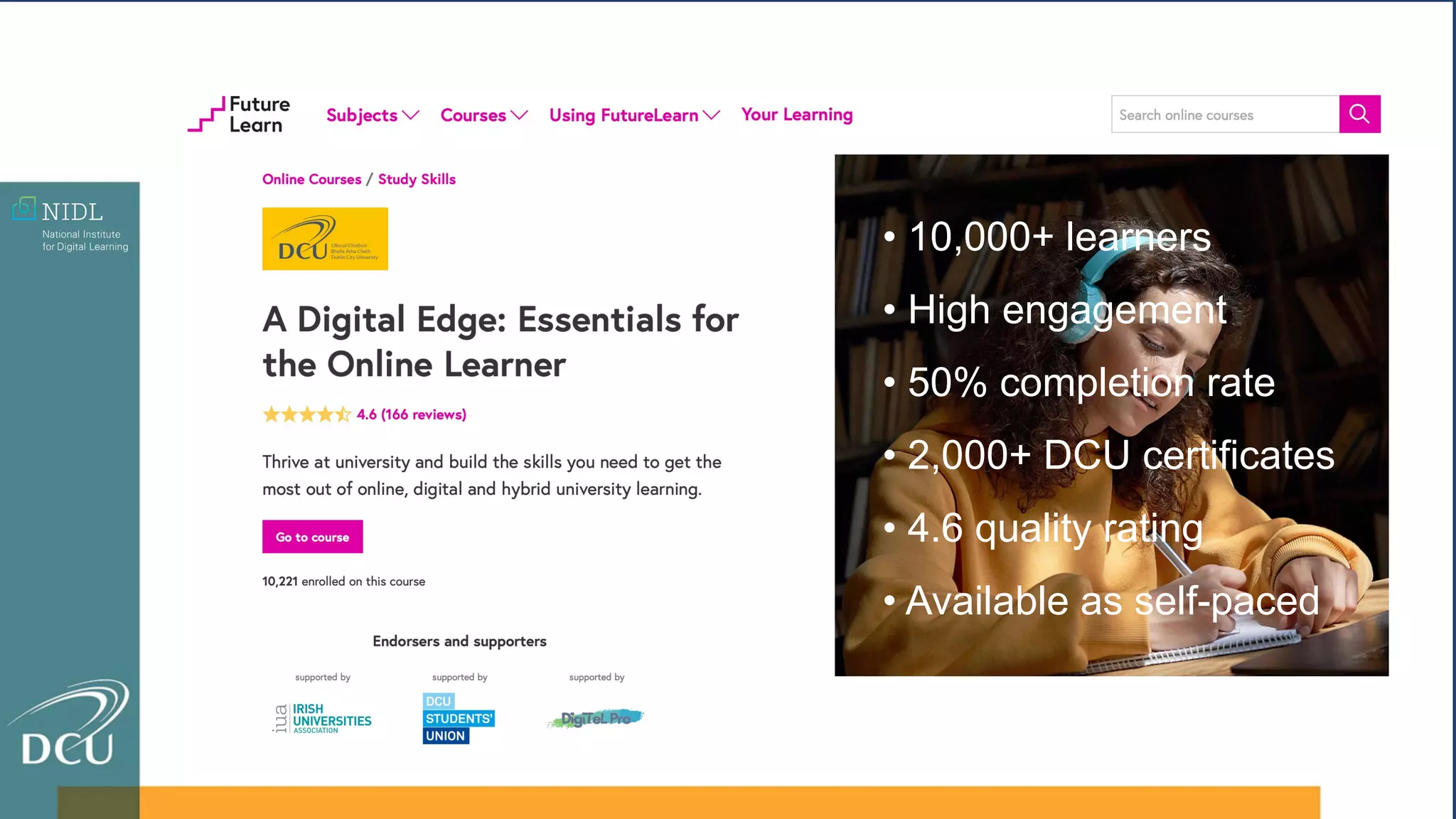 • 10,000+ learners
• High engagement
• 50% completion rate
• 2,000+ DCU certificates
• 4.6 quality rating
• Available as self-paced
 