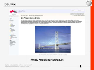 Bauwiki http://bauwiki.tugraz.at 