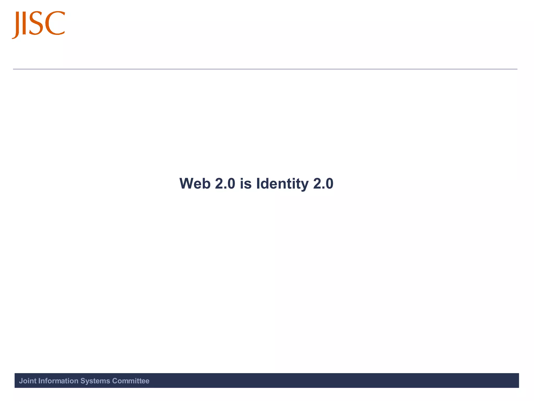 Web 2.0 is Identity 2.0  