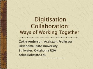 Digitisation  Collaboration