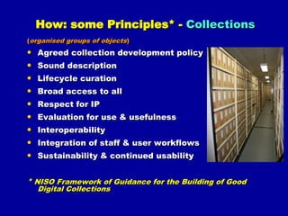 Preservation (as a benefit & obligation where necessary)