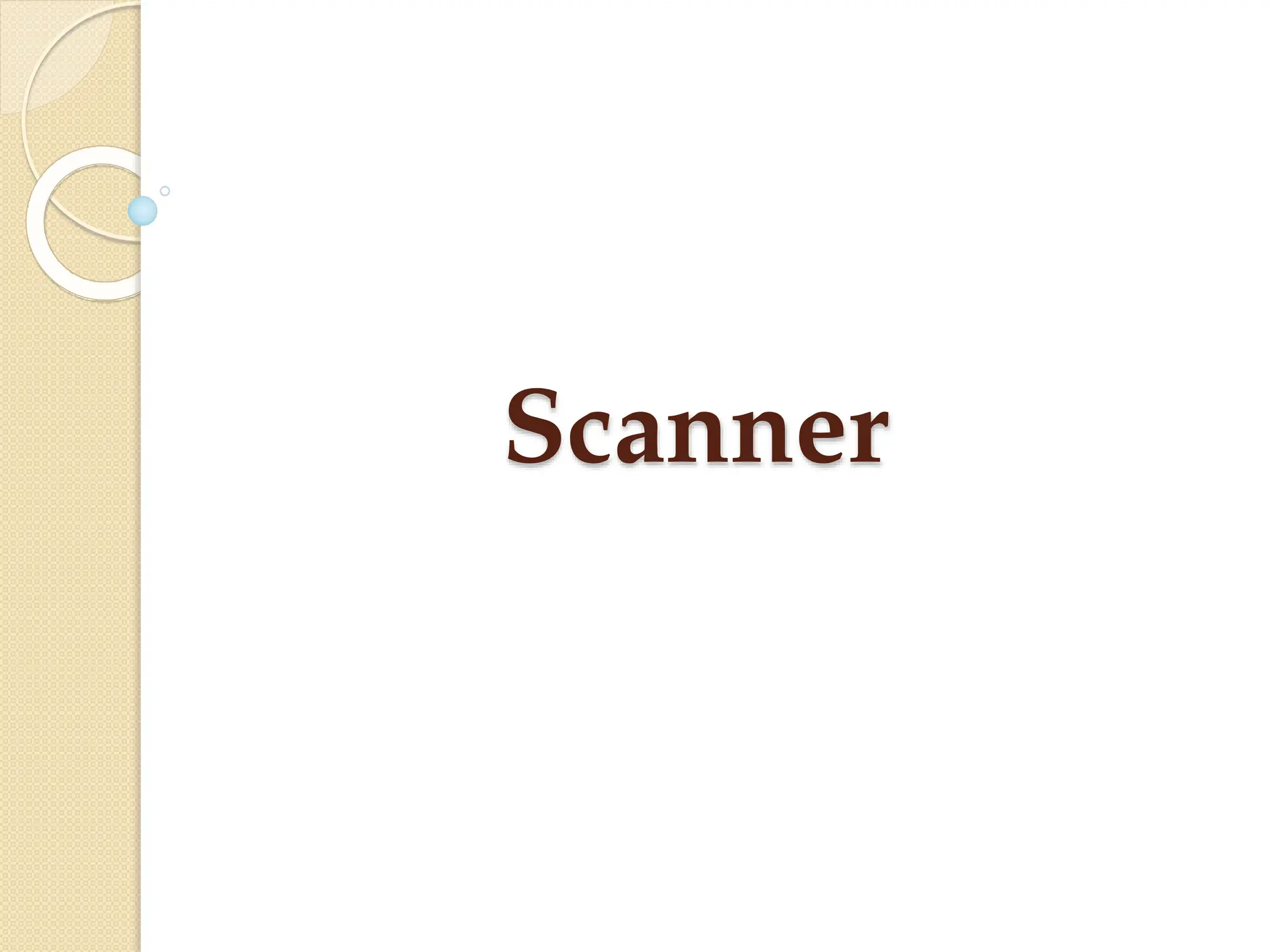 Scanner
 